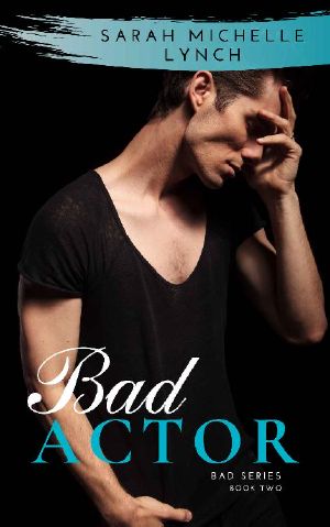 [Bad 02] • Bad Actor